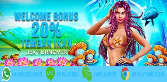 Welcome Bonus 20% Tembak Ikan